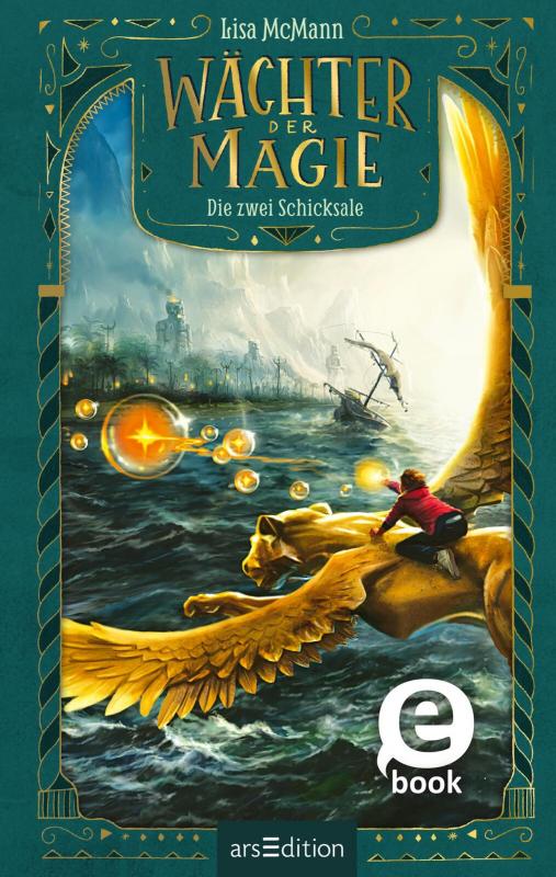 Cover-Bild Wächter der Magie – Die zwei Schicksale (Wächter der Magie 2)