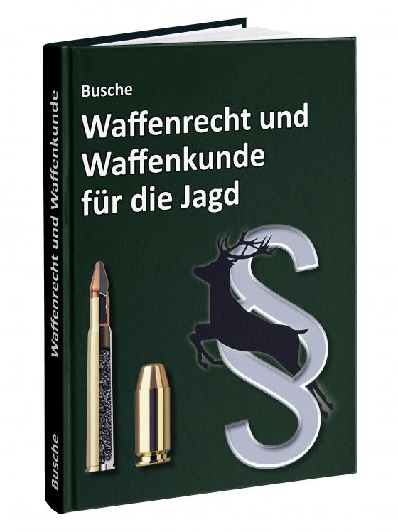 Cover-Bild Waffenrecht und Waffenkunde für die Jagd