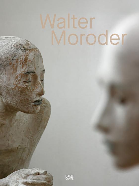 Cover-Bild Walter Moroder. Figuren der Präsenz und Absenz