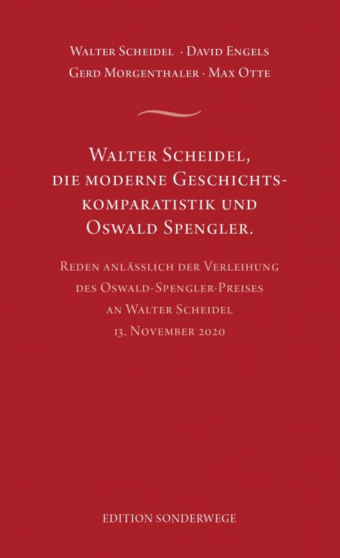 Cover-Bild Walter Scheidel, die moderne Geschichtskomparatistik und Oswald Spengler