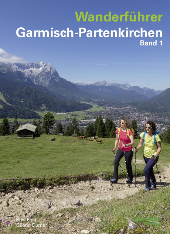 Cover-Bild Wanderführer Garmisch-Partenkirchen Band 1