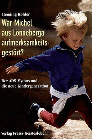 Cover-Bild War Michel aus Lönneberga aufmerksamkeitsgestört?