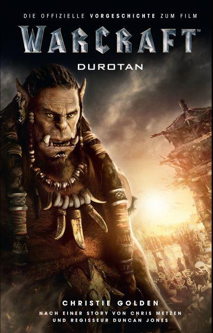 Cover-Bild Warcraft: Durotan - Die offizielle Vorgeschichte zum Film