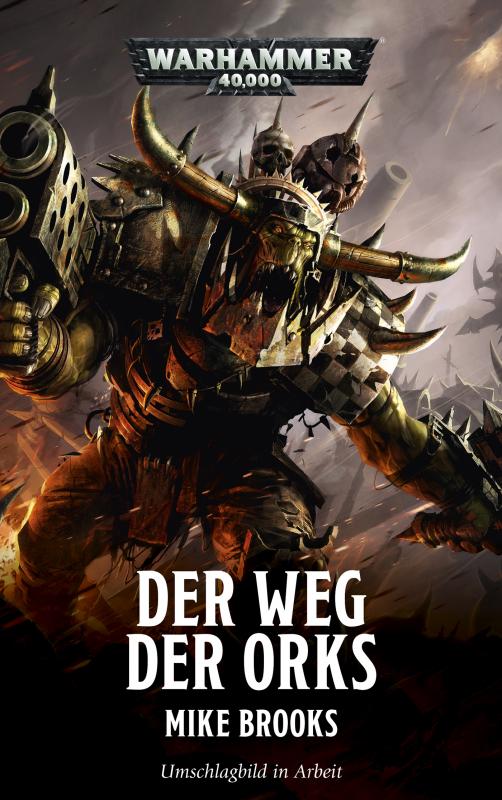 Cover-Bild Warhammer 40.000 - Der Weg der Orks