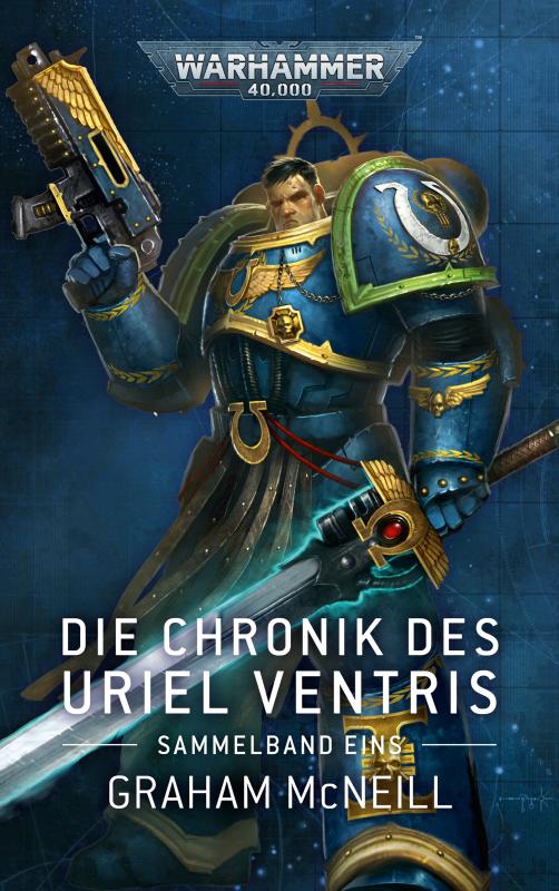 Cover-Bild Warhammer 40.000 - Die Chronik des Uriel Ventris Band 01