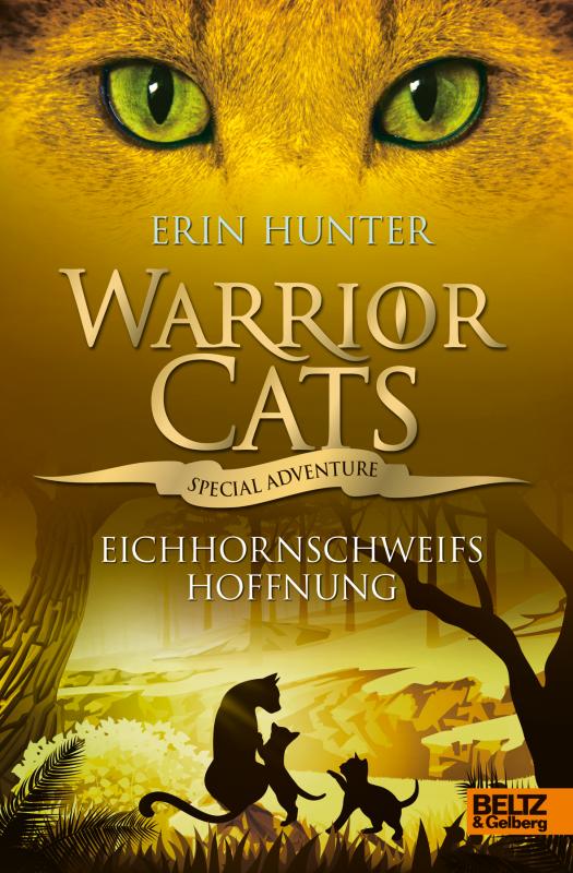 Cover-Bild Warrior Cats - Special Adventure. Eichhornschweifs Hoffnung