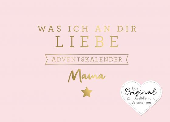 Cover-Bild Was ich an dir liebe, Mama – Adventskalender