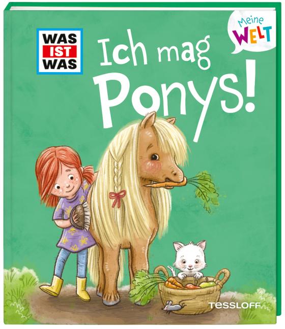 Cover-Bild WAS IST WAS Meine Welt Band 7 Ich mag Ponys!