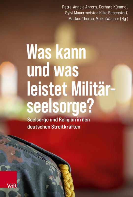 Cover-Bild Was kann und was leistet Militärseelsorge?