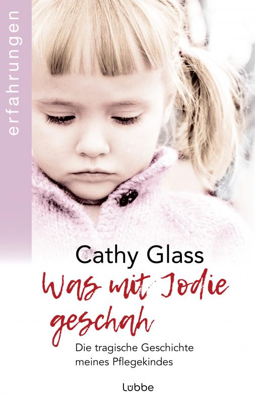Was it Jodie geschah Die tragische Geschichte eines Pflegekindes PDF
Epub-Ebook