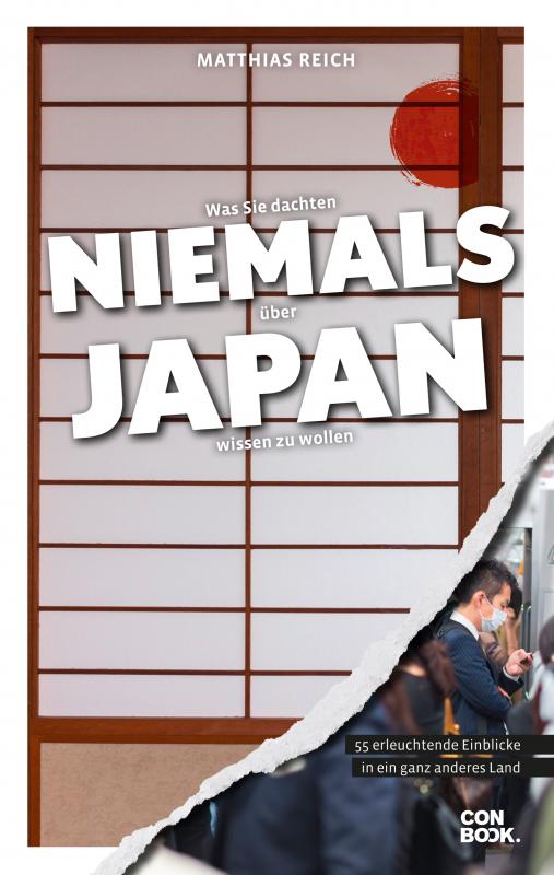 Cover-Bild Was Sie dachten, NIEMALS über JAPAN wissen zu wollen