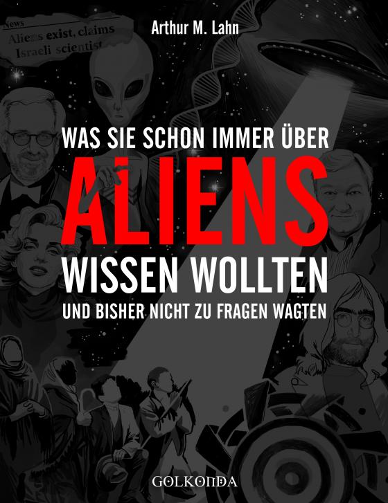 Cover-Bild Was Sie schon immer über Aliens wissen wollten