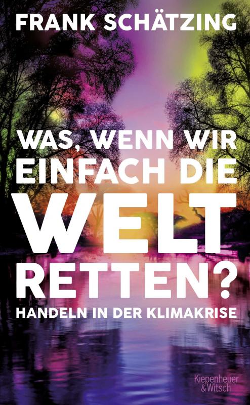 Cover-Bild Was, wenn wir einfach die Welt retten?