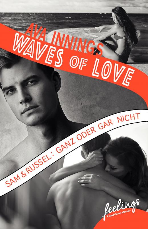 Cover-Bild Waves of Love - Sam & Russel: Ganz oder gar nicht