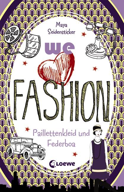Cover-Bild we love fashion – Paillettenkleid und Federboa