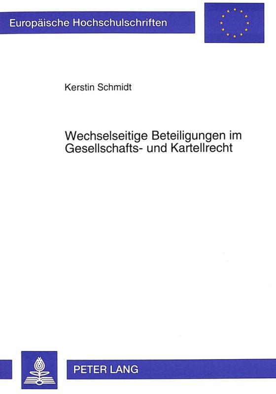 Cover-Bild Wechselseitige Beteiligungen im Gesellschafts- und Kartellrecht