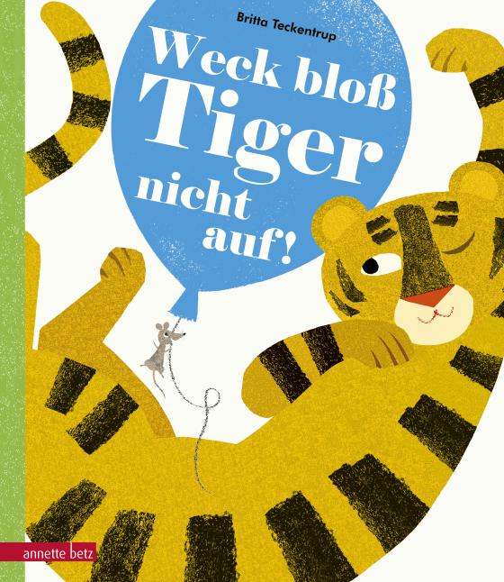 Cover-Bild Weck bloß Tiger nicht auf!
