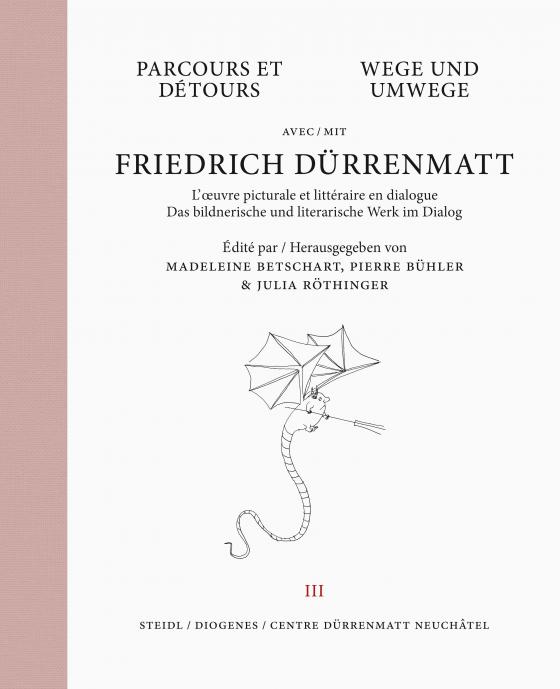 Cover-Bild Wege und Umwege mit Friedrich Dürrenmatt Band 3
