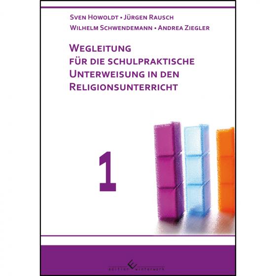 Cover-Bild Wegleitung für die schulpraktische Unterweisung in den Religionsunterricht