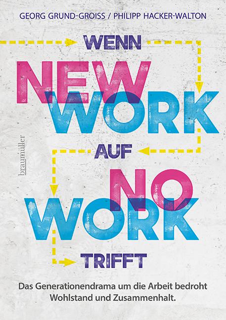 Cover-Bild Wenn new work auf no work trifft