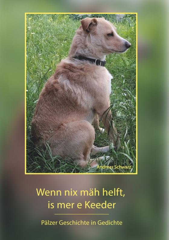 Cover-Bild Wenn nix mäh helft, is mer e Keeder