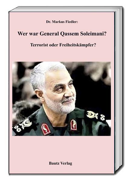 Cover-Bild Wer war Genaral Qassem Soleimani?