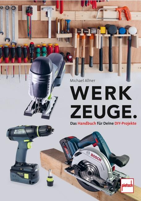 Cover-Bild Werkzeuge. Das Handbuch für Deine DIY-Projekte