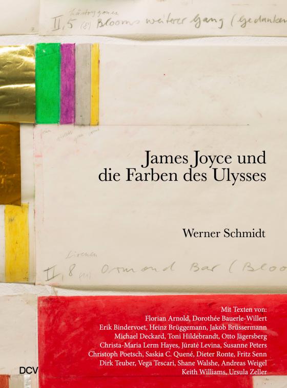 Cover-Bild Werner Schmidt – James Joyce und die Farben des Ulysses