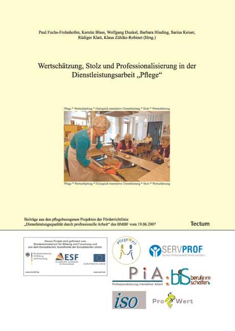 Cover-Bild Wertschätzung, Stolz und Professionalisierung in der Dienstleistungsarbeit "Pflege"