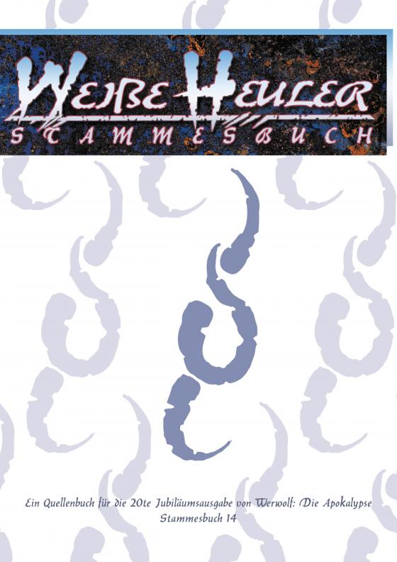 Cover-Bild Werwolf: Die Apokalypse - Stammesbuch: Weiße Heuler (W20)