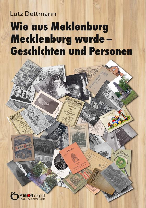 Cover-Bild Wie aus Meklenburg Mecklenburg wurde - Geschichten und Personen