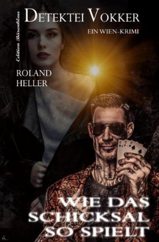 Cover-Bild Wie das Schicksal so spielt Detektei Vokker Ein Wien-Krimi
