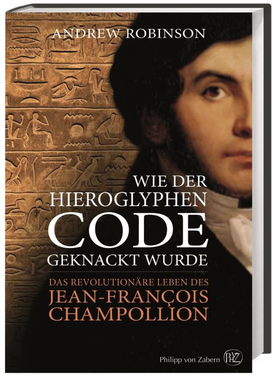 Cover-Bild Wie der Hieroglyphen-Code geknackt wurde