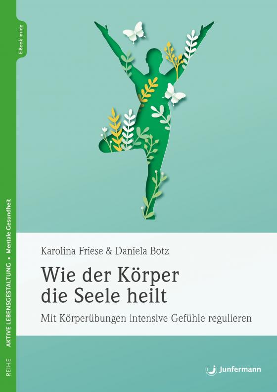Cover-Bild Wie der Körper die Seele heilt