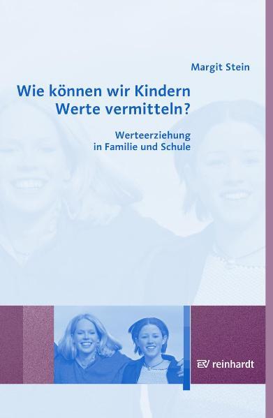 Cover-Bild Wie können wir Kindern Werte vermitteln?