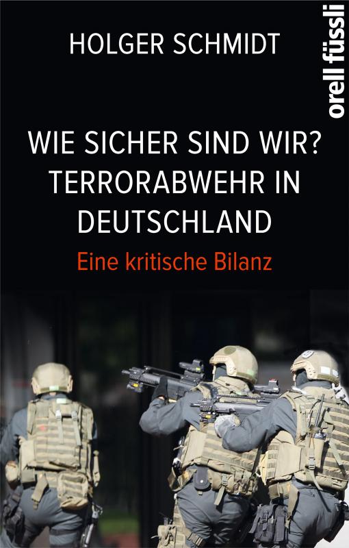 Cover-Bild Wie sicher sind wir? Terrorabwehr in Deutschland