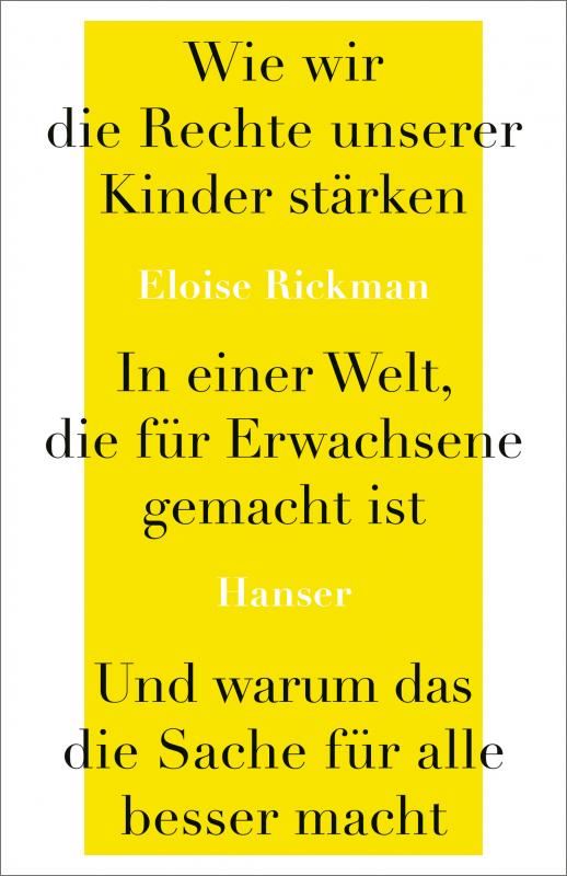 Cover-Bild Wie wir die Rechte unserer Kinder stärken in einer Welt, die für Erwachsene gemacht ist, und warum das die Sache für alle besser macht