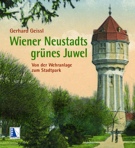 Cover-Bild Wiener Neustadts grünes Juwel