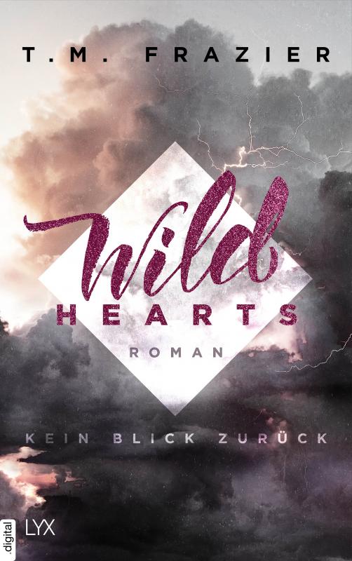 Cover-Bild Wild Hearts - Kein Blick zurück