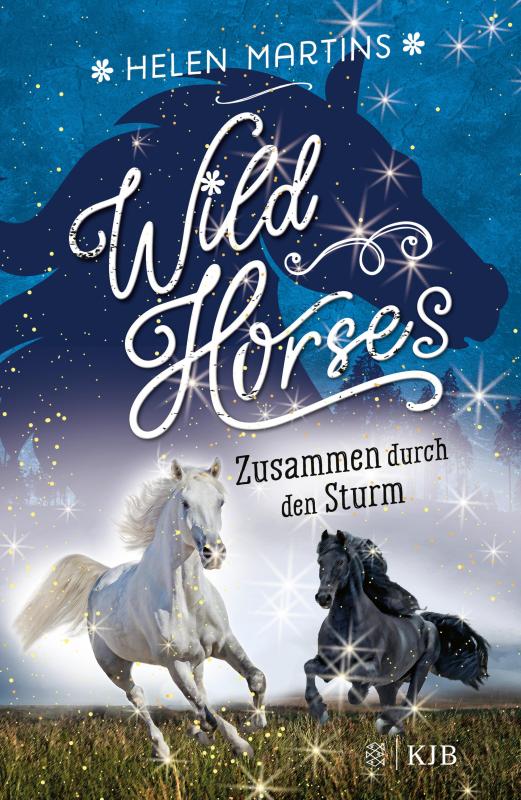Cover-Bild Wild Horses − Zusammen durch den Sturm