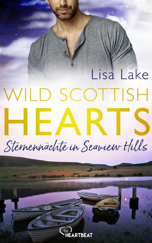 Cover-Bild Wild Scottish Hearts – Sternennächte in Seaview Hills