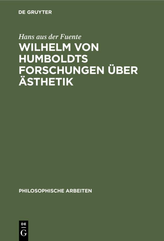 Cover-Bild Wilhelm von Humboldts Forschungen über Ästhetik
