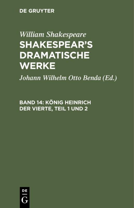 Cover-Bild William Shakespeare: Shakespear’s dramatische Werke / König Heinrich der Vierte, Teil 1 und 2
