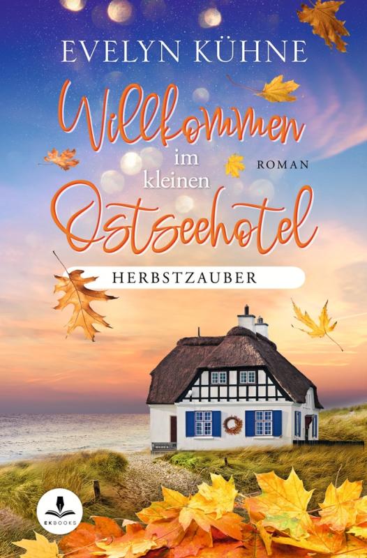 Cover-Bild Willkommen im kleinen Ostseehotel: Herbstzauber