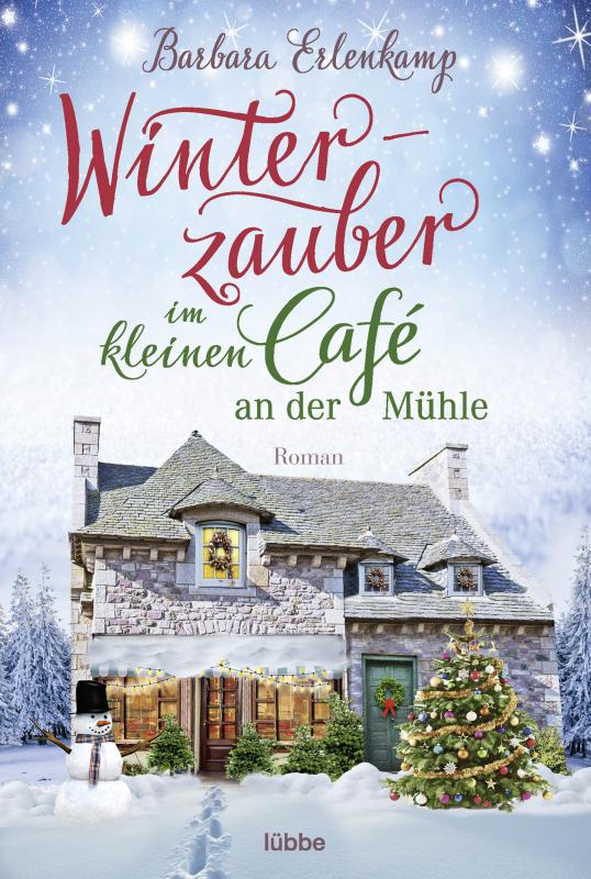 Cover-Bild Winterzauber im kleinen Café an der Mühle