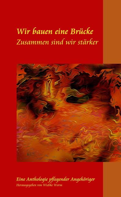 Cover-Bild WIR BAUEN EINE BRÜCKE ZUSAMMEN SIND WIR STÄRKER