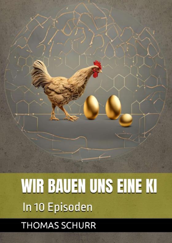 Cover-Bild Wir bauen uns eine KI