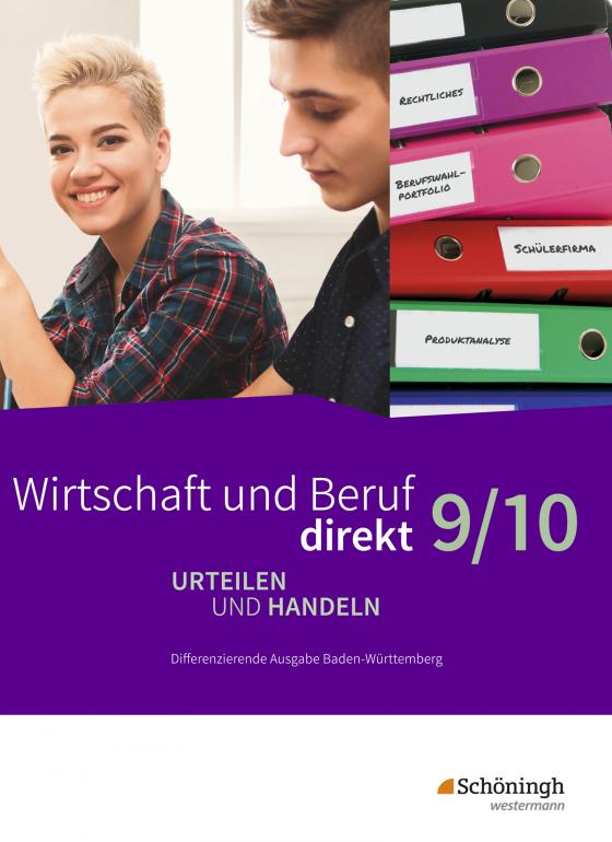 Cover-Bild Wirtschaft und Beruf direkt - Urteilen und Handeln - Differenzierende Ausgabe Baden-Württemberg