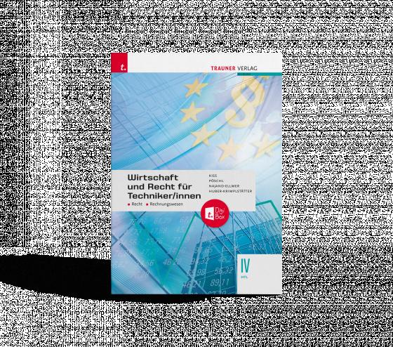Cover-Bild Wirtschaft und Recht für Techniker/innen IV HTL + TRAUNER-DigiBox