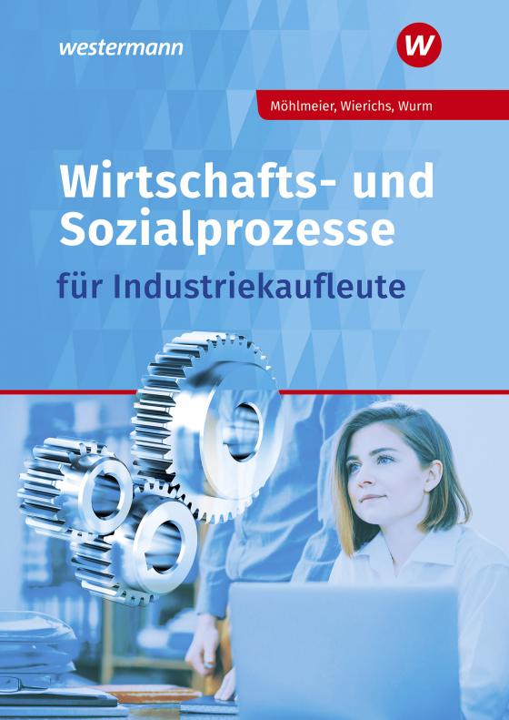 Cover-Bild Wirtschafts- und Sozialprozesse für Industriekaufleute